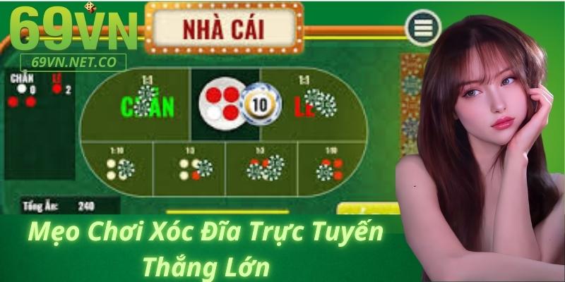 Mẹo Chơi Xóc Đĩa Trực Tuyến Thắng Lớn